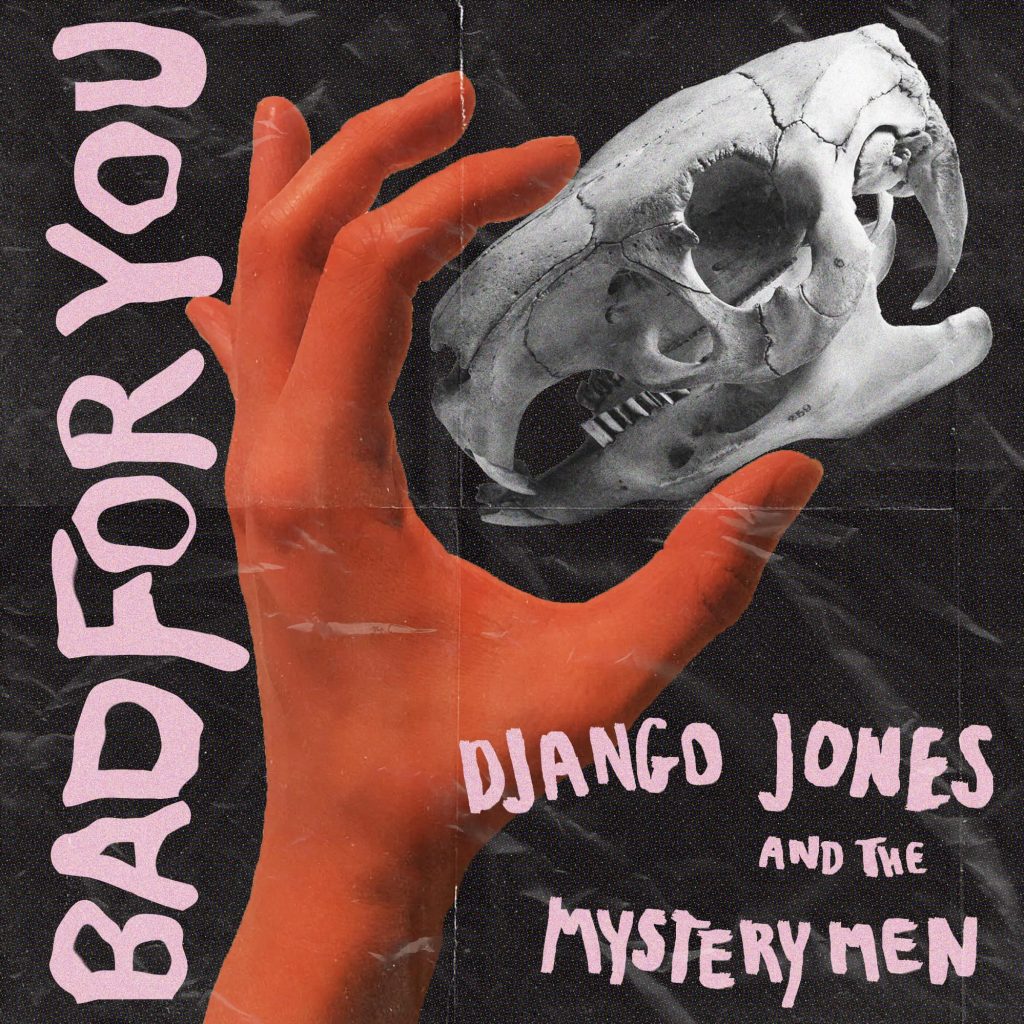 Django Jones And The Mystery Men